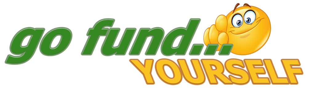GO FUND YOURSELF